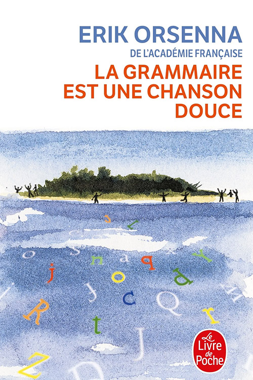 La Grammaire Est Une Chanson Douce