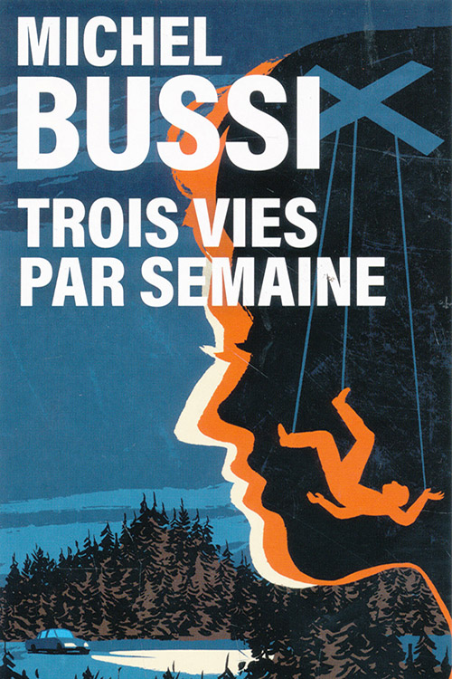 Trois Vies Par Semaine