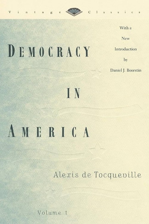 Democracy In America, Volume 1