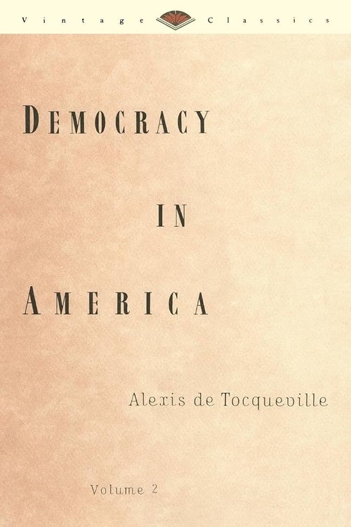 Democracy In America, Volume 2