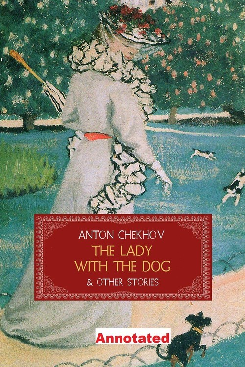 The Lady With The Dog And Other Stories