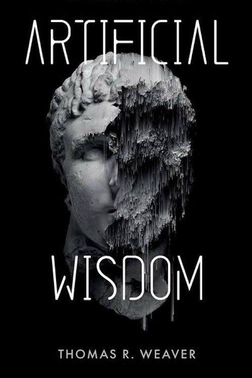 Artificial Wisdom